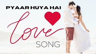 Pyaar Huya Hai  New Hindi Romantic Song 2024  Harpal Dhiman  Official Music Video [upl. by Yeslehc409]