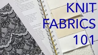 Learning About Fabrics 4 Knits Basics [upl. by Edithe300]