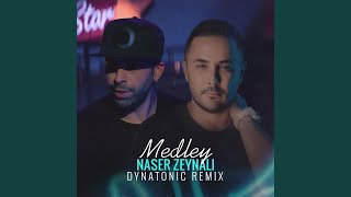 Medley feat Naser Zeynali Remix [upl. by Areta]