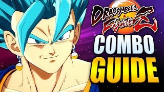 VEGITO BLUE Best Combos  Easy to Advanced  Dragon Ball FighterZ [upl. by Arramas425]