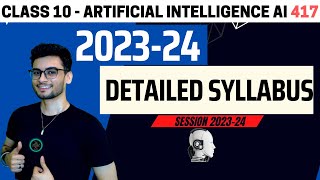 Class 10 Artificial Intelligence Syllabus 202324  AI 417 CBSE  Aakash Singh [upl. by Cavuoto]