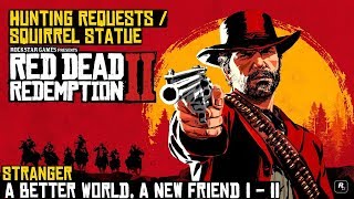 Red Dead Redemption 2 ★ Stranger A Better World A New Friend Hunting Requests Location Guide [upl. by Anyr567]