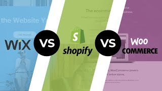 Wix Vs Shopify Vs WooCommerce Top eCommerce Platforms In 2019 [upl. by Beauvais]