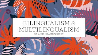 Bilingualism amp Multilingualism [upl. by Eniliuqcaj184]