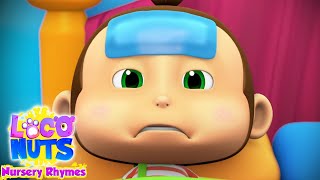 Sick Song  Nursery Rhymes and Kids Songs with Loco nuts [upl. by Okim]