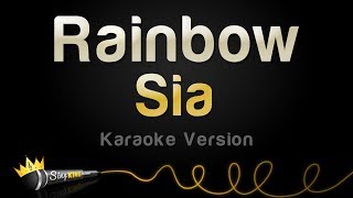 Sia  Rainbow Karaoke Version [upl. by Squier]