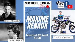 MX Reflexion Live avec Maxime Renaux [upl. by Sinnod856]