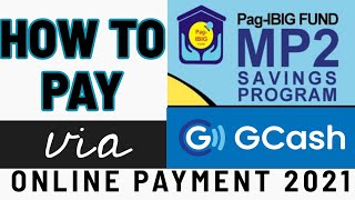 HOW TO PAY PAGIBIG MP2 SAVINGS VIA GCASH  STEP BY STEP TUTORIAL [upl. by Anilejna]