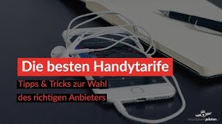 Wie finde ich den besten Handytarif Tipps amp Tricks zur Wahl des richtigen Anbieters [upl. by Jacquenetta130]