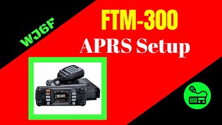 Yaesu FTM300 APRS Setup Tutorial [upl. by Monjo]