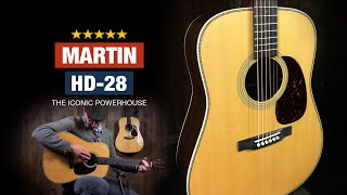 Martin HD28 Reimagined  The Iconic Powerhouse [upl. by Angelle]