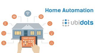 Ubidots Home Automation Tutorial [upl. by Sibelle]