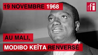 19 novembre 1968  Modibo Keïta renversé au Mali [upl. by Gnoc983]