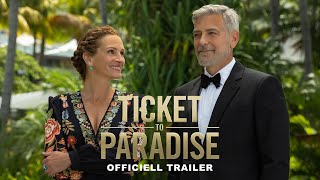 Ticket To Paradise  Trailer 1  Universal Pictures HD [upl. by Durkee]