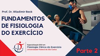 Aula teórica 30012021 Fundamentos de Fisiologia do Exercício  Parte 24 [upl. by Avaria265]