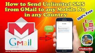 How to send unlimited SMS from Gmail to any Mobile Number in any country 100 Free  Email to SMS [upl. by Nhtanhoj665]