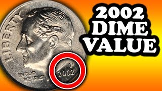 HOW MUCH IS A 2002 DIME WORTH RARE ROOSEVELT DIMES WORTH MONEY [upl. by Chloris934]