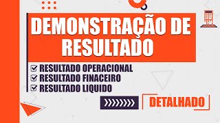 DEMONSTRAÇÃO DE RESULTADO  PASSO A PASSO [upl. by Ker]