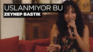 Uslanmıyor Bu Akustik  Zeynep Bastık [upl. by Aiepoissac56]