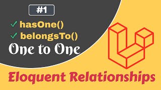 1  One to One relationship  hasOne amp belongsTo  Laravel Eloquent Relationships [upl. by Manwell]