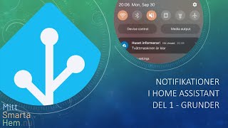 Notifikationer i Home Assistant del 1  Notifikationsgrupper [upl. by Naahsar]