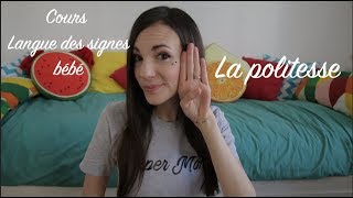 Cours langue des signes sur la politesse [upl. by Ainaj]