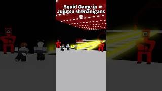 squid game in jujutsu shenanigans💀roblox jujutsukaisen jujutsushenanigans fyp squidgame gojo [upl. by Eened843]