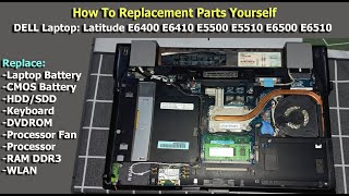 How To Replacement Laptop Parts Yourself l DELL LATITUDE E6410 Laptop 2023 [upl. by Pam]