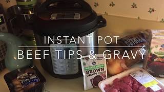 Instant Pot  Beef Tips amp Gravy  Recipe [upl. by Dnilasor277]