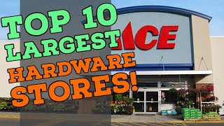 Top 10 Largest Hardware Stores in the US [upl. by Ahsat]