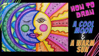 Learn how to draw a beautiful moon and sun using warm and cool colors [upl. by Lleder389]