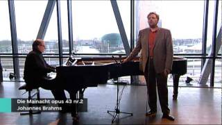 Hans Pieter Herman amp Peter Nilsson  Johannes Brahms Die Mainacht Opus 43 nr 2 [upl. by Rosabelle]