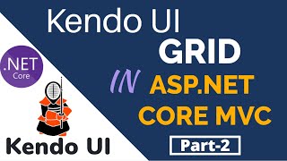 Kendo UI Grid In ASPNET Core MVC  Part2 [upl. by Elvah196]