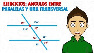 ANGULOS ENTRE PARALELAS Y UNA TRANSVERSAL EJERCICIOS Super facil  Para principiantes [upl. by Adnohsar729]