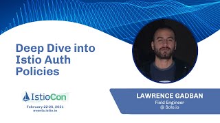 Deep Dive into Istio Auth Policies [upl. by Sell]