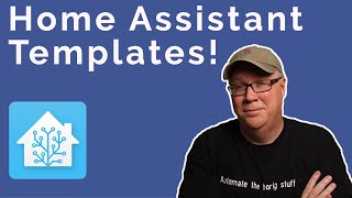 Mastering Home Assistant Templates A Beginners Guide [upl. by Ellehciram]