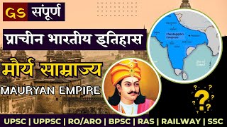 Mauryan Dynasty  Mauryan Empire  Ancient History  GS History  Complete GS MCQs currentaffairs [upl. by Forest159]