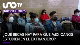 Becas para mexicanos en el extranjero cuáles están vigentes y cuáles se lanzarán en abril [upl. by Koerlin]