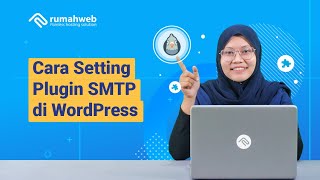 Cara Setting Plugin SMTP di WordPress [upl. by Rebmak]