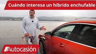 ¿Cuándo interesa un HÍBRIDO enchufable Consejos  Autocasión [upl. by Beaston370]