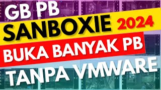 GB PB SANDBOXIE KEMBALI WORK SPEK KENTANG KABAR GEMBIRA  BISA BUKA BANYAK PB DI SATU PC [upl. by Lamond115]