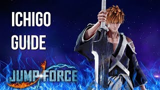 Ichigo CombosInDepth Guide With Inputs  Jump Force [upl. by Faxun455]