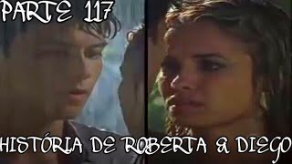 Rebelde Brasil  História de Roberta amp Diego COMPLETA  Parte 117 [upl. by Kerstin]