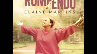 Desperta tu que dormes  Elaine Martins CD Rompendo [upl. by Pubilis]