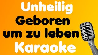 Unheilig • Geboren um zu leben • Karaoke [upl. by Shara]