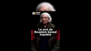 Le sort de Boualem Sansal inquiète [upl. by Merri78]