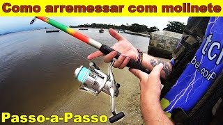 Como Arremessar com Molinete PassoaPasso Pescas e Dicas [upl. by Raclima770]