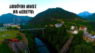 Sruseni most na Neretvi Jablanica  Snimci iz zraka  Aerial Footage [upl. by Amikay]