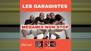 LES GARAGISTES  MEGAMIX NON STOP Mixé par Dj NO [upl. by Holihs]