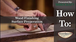 Woodcraft 101 Prepare Walnut for Wood Finishing [upl. by Eitsim62]